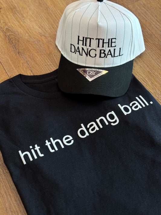 Hit The Dang Ball