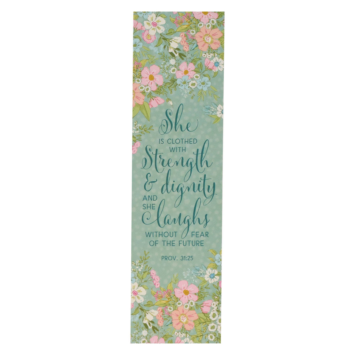Bookmark Pack Teal Floral Strength & Dignity Prov. 31:25