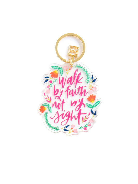 Acrylic Keychain | Walk By Faith